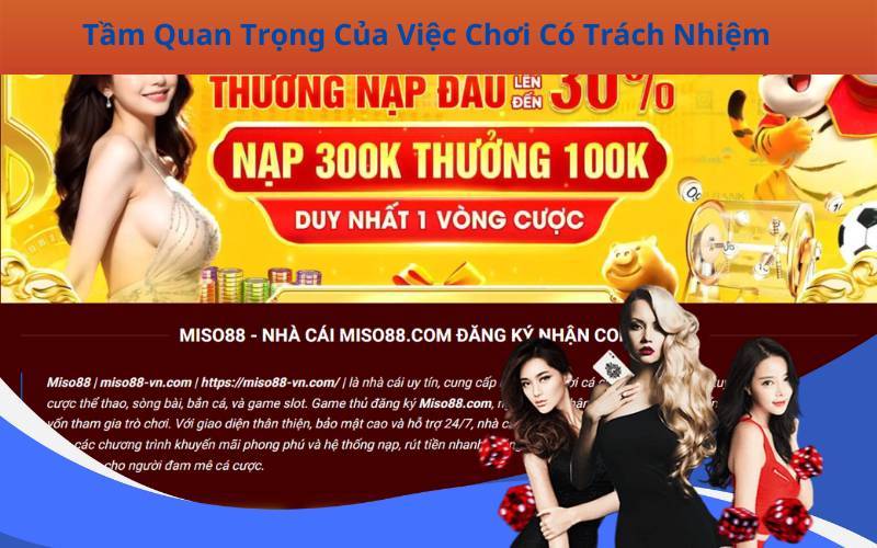 Lợi Ích Của Việc Chơi Có Trách Nhiệm Tại Miso88